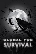 Global Fog Survival